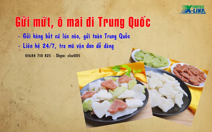 Cần gửi mứt, ô mai đi Trung Quốc cho người thân